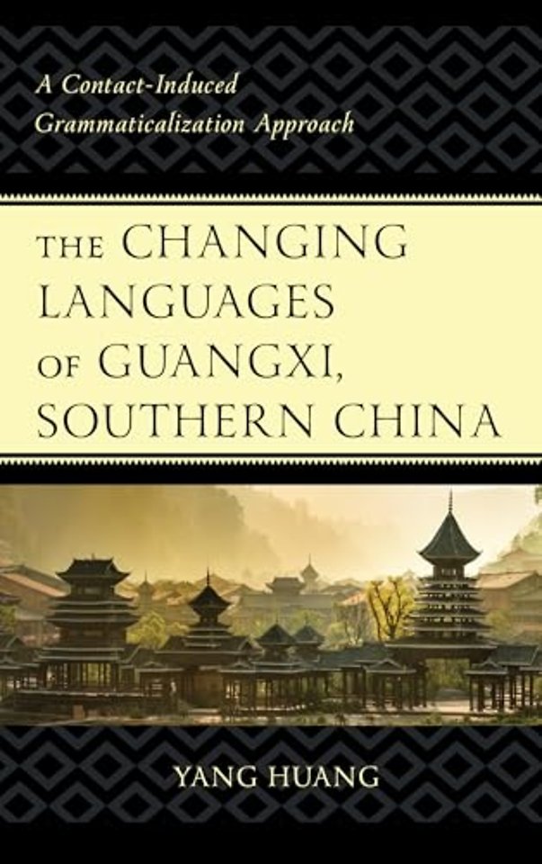The Changing Languages of Guangxi, Southern China