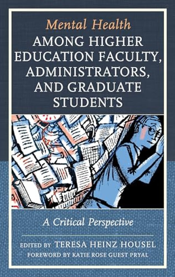 Mental Health among Higher Education Faculty, Administrators, and Graduate Students