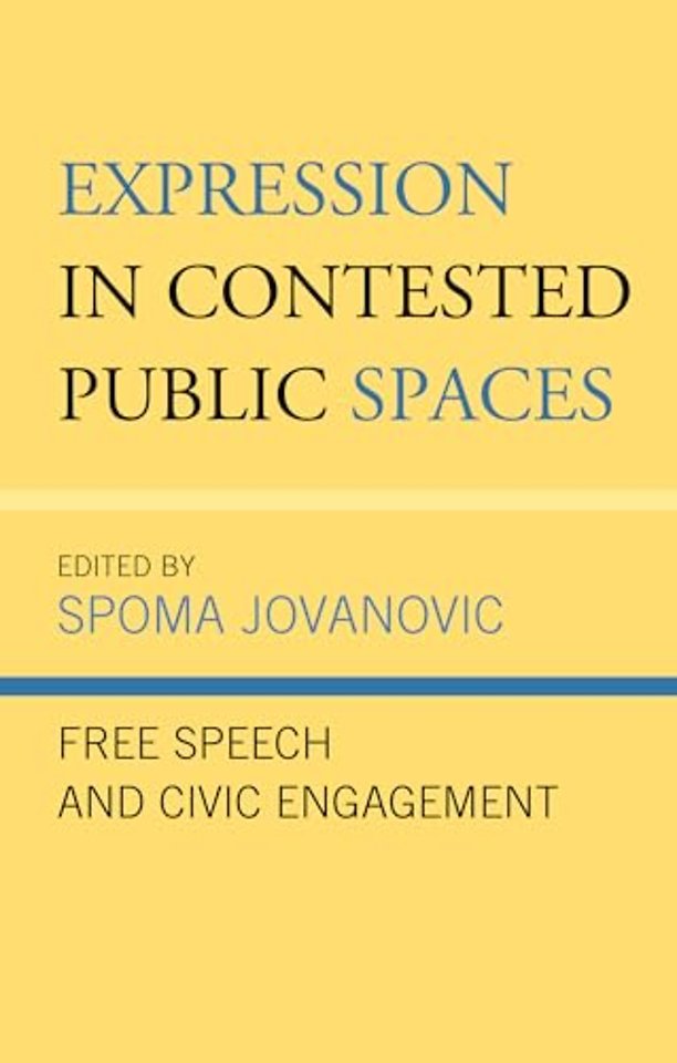 Expression in Contested Public Spaces