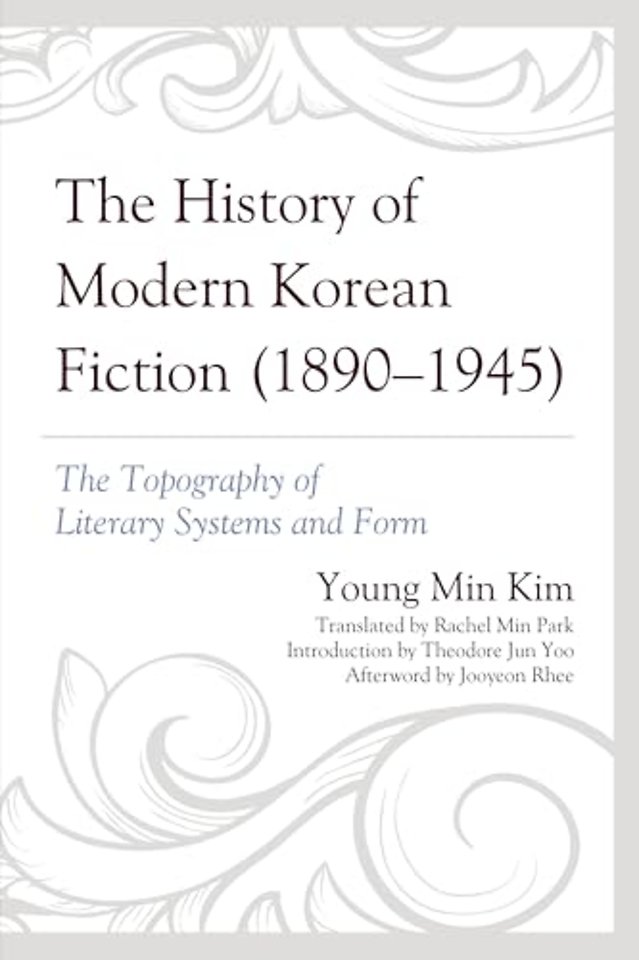 The History of Modern Korean Fiction (1890-1945)