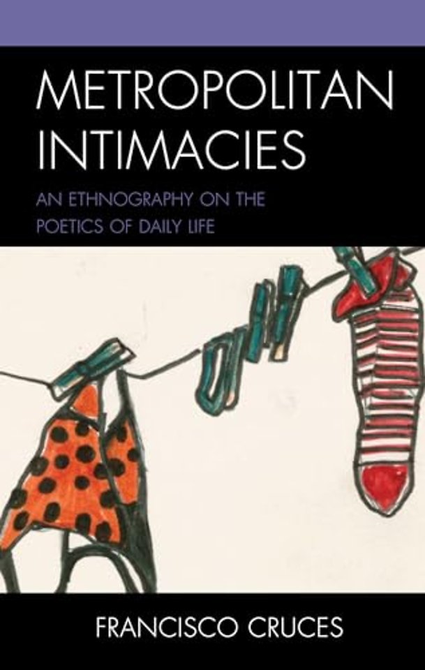 Metropolitan Intimacies
