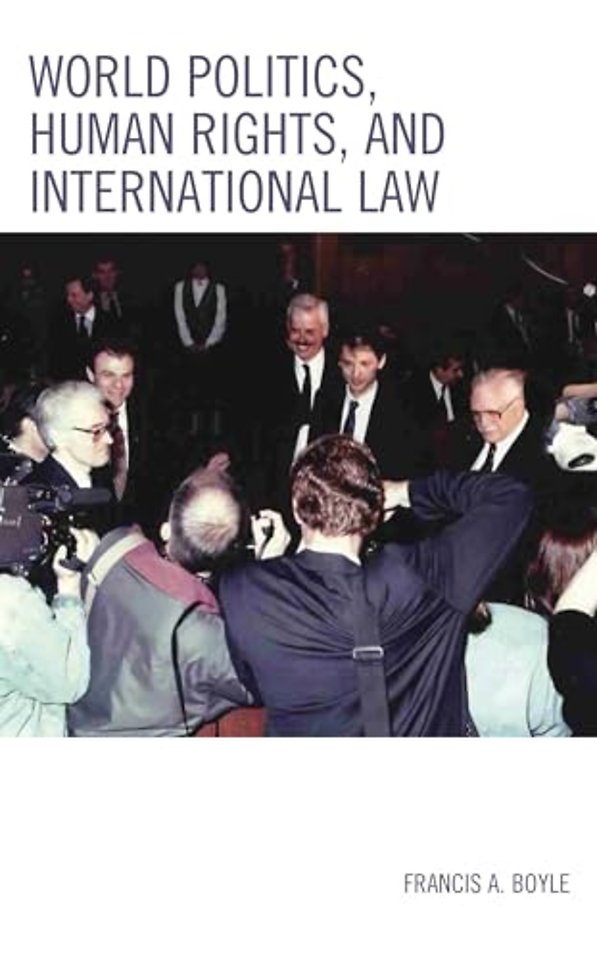 World Politics, Human Rights, and International Law