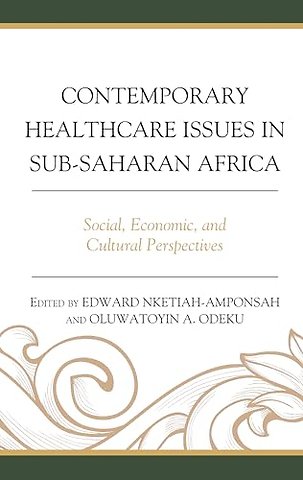 Contemporary Healthcare Issues in Sub-Saharan Africa