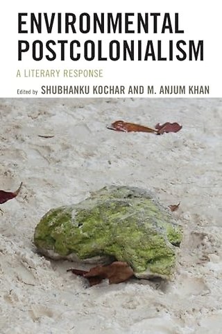 Environmental Postcolonialism