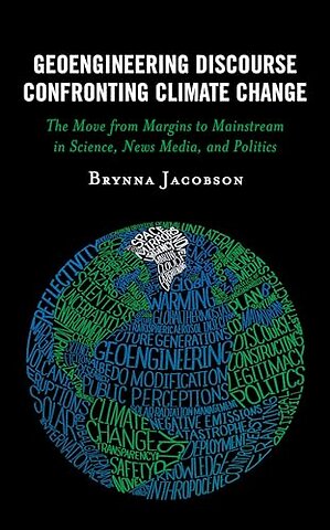 Geoengineering Discourse Confronting Climate Change
