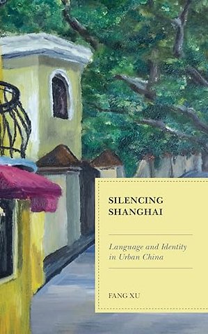 Silencing Shanghai