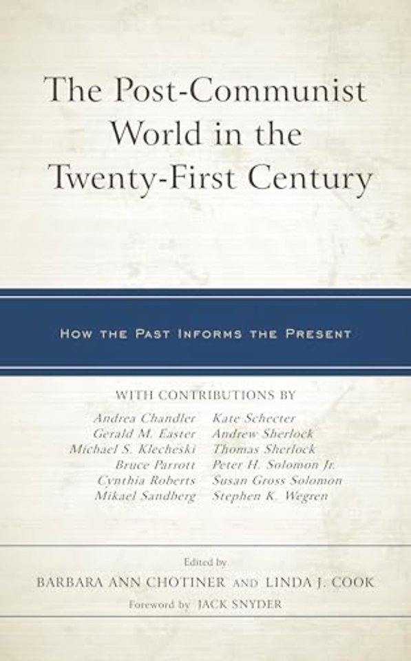 The Post-Communist World in the Twenty-First Century
