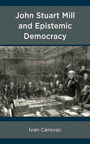 John Stuart Mill and Epistemic Democracy
