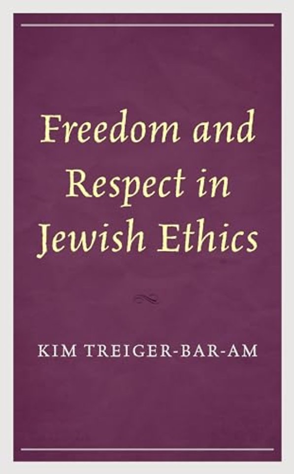 Freedom and Respect in Jewish Ethics