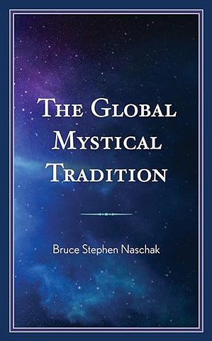 The Global Mystical Tradition