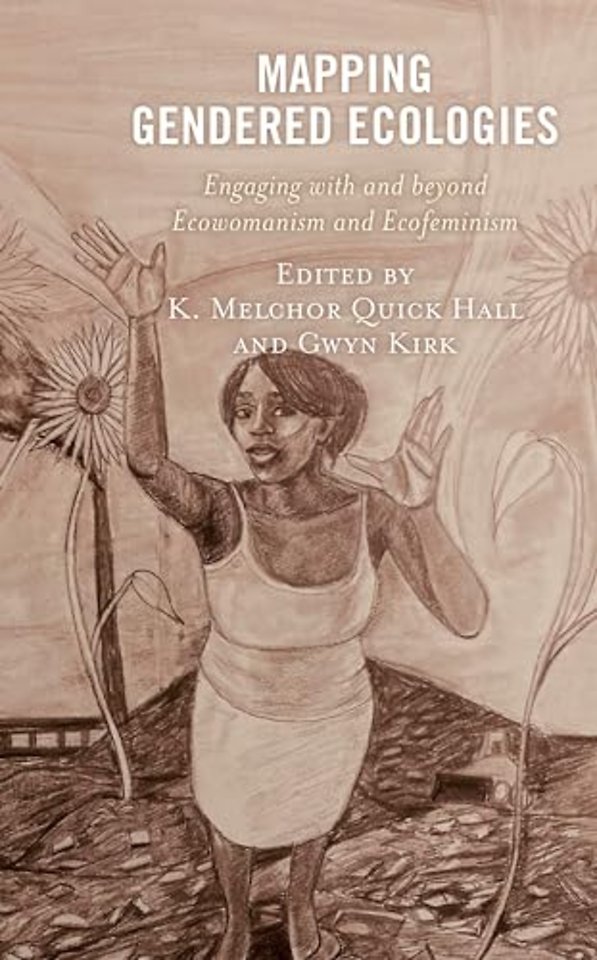 Mapping Gendered Ecologies