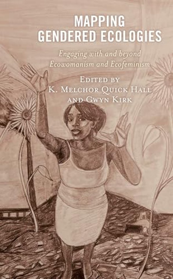 Mapping Gendered Ecologies