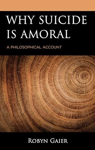 Why Suicide Is Amoral
