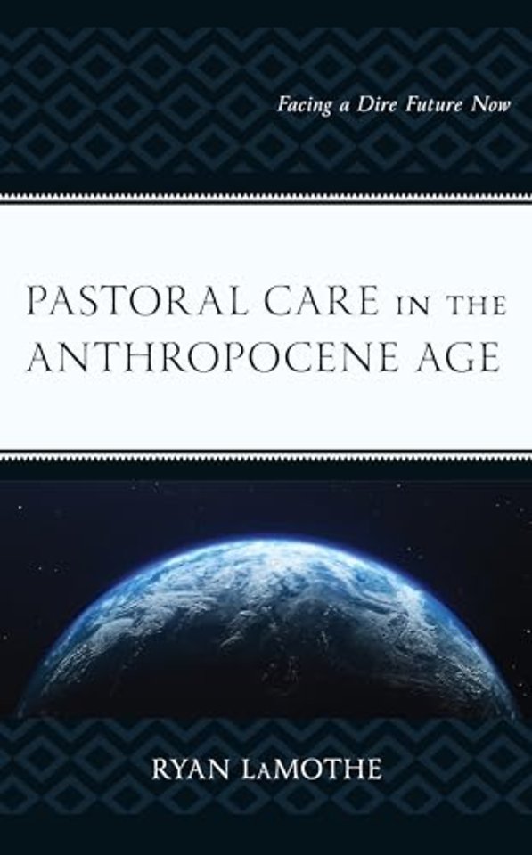 Pastoral Care in the Anthropocene Age