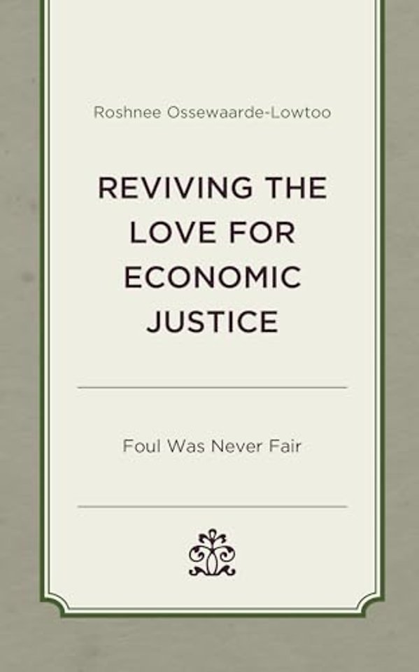 Reviving the Love for Economic Justice