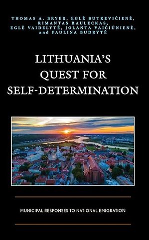 Lithuania’s Quest for Self-Determination