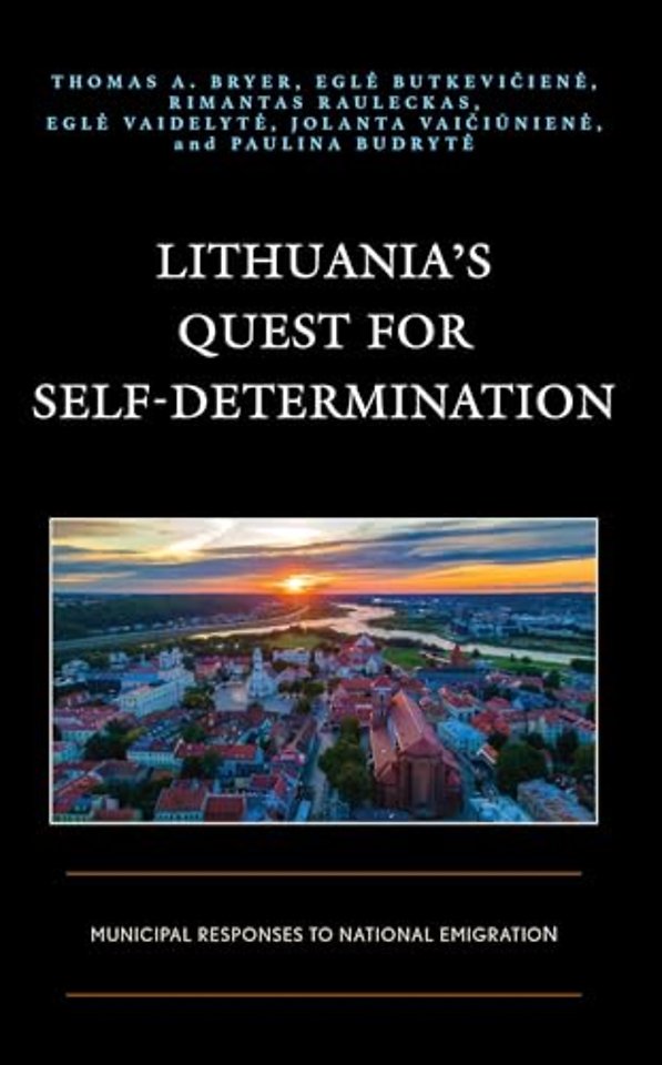 Lithuania’s Quest for Self-Determination
