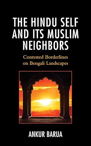 The Hindu Self and Its Muslim Neighbors