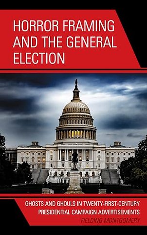Horror Framing and the General Election