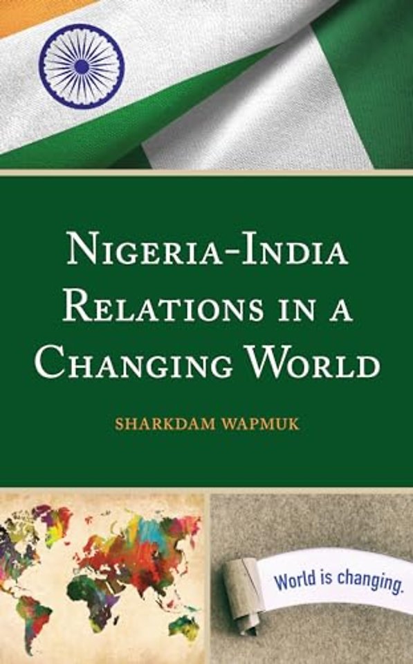 Nigeria-India Relations in a Changing World