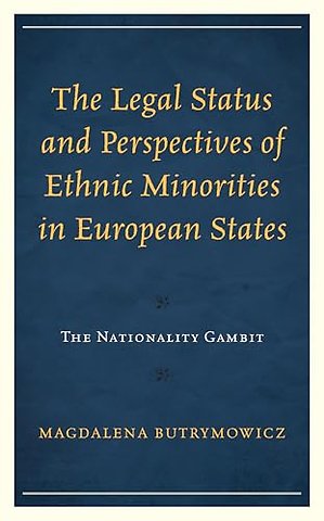 The Legal Status and Perspectives of Ethnic Minorities in European States