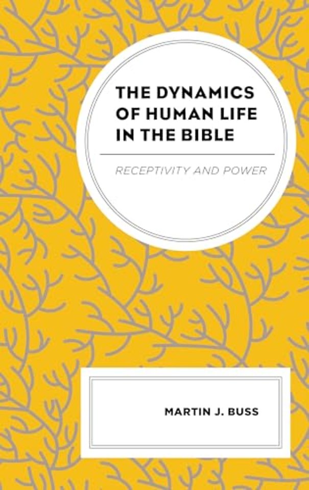 The Dynamics of Human Life in the Bible