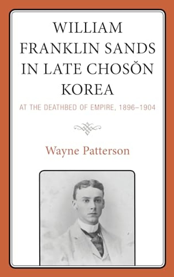 William Franklin Sands in Late Choson Korea