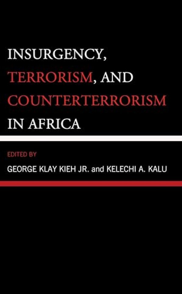Insurgency, Terrorism, and Counterterrorism in Africa