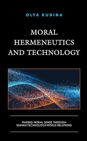 Moral Hermeneutics and Technology