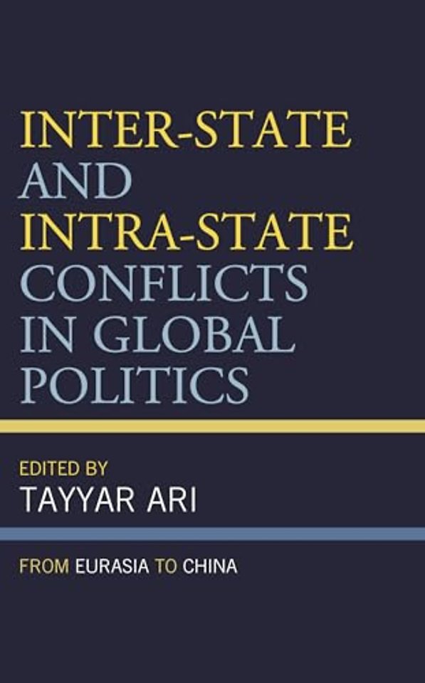 Inter-State and Intra-State Conflicts in Global Politics