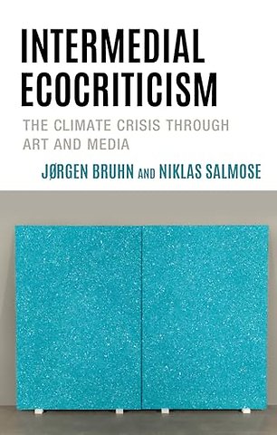 Intermedial Ecocriticism