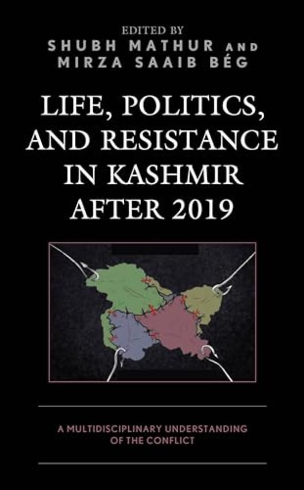 Life, Politics, and Resistance in Kashmir after 2019