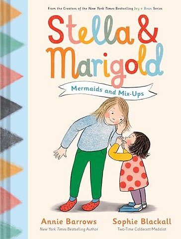 Stella & Marigold: Mermaids and Mix-Ups