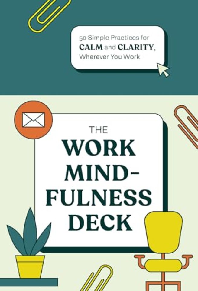 The Work Mindfulness Deck