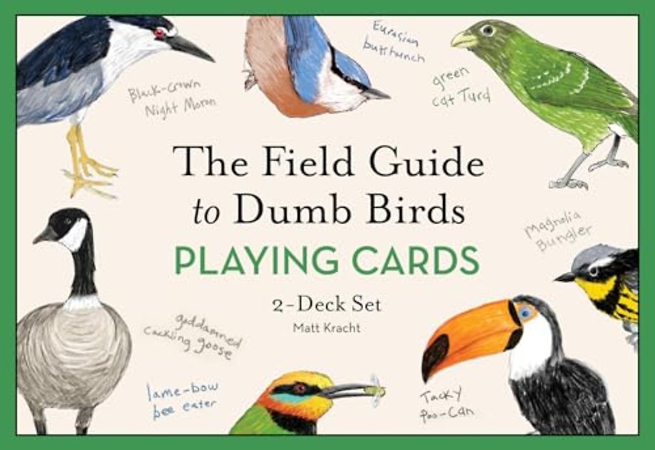 The Field Guide to Dumb Birds Playing Cards