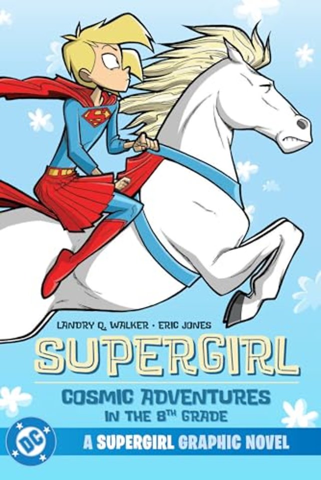 Supergirl: Cosmic Adventures in the 8th Grade