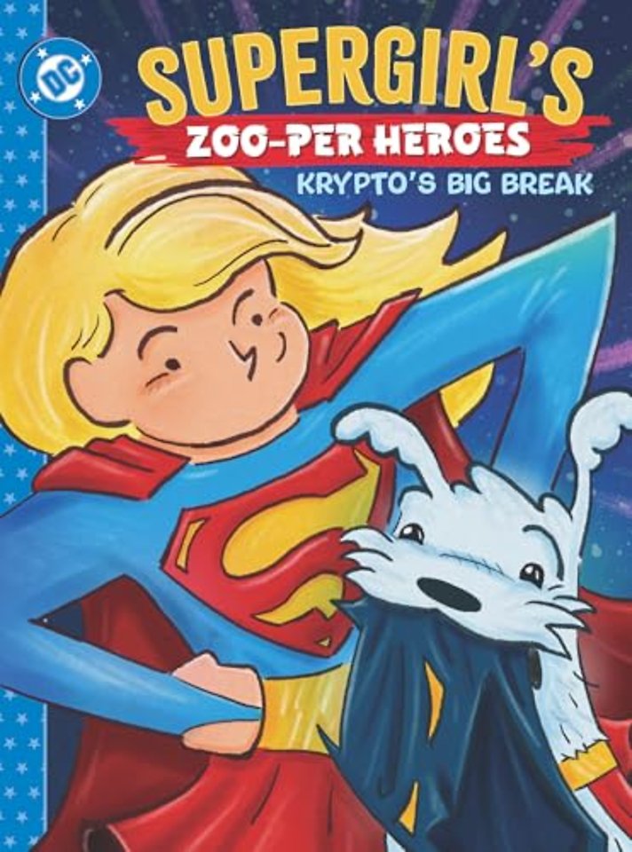 Supergirl's Zoo-per Heroes: Krypto's Big Break