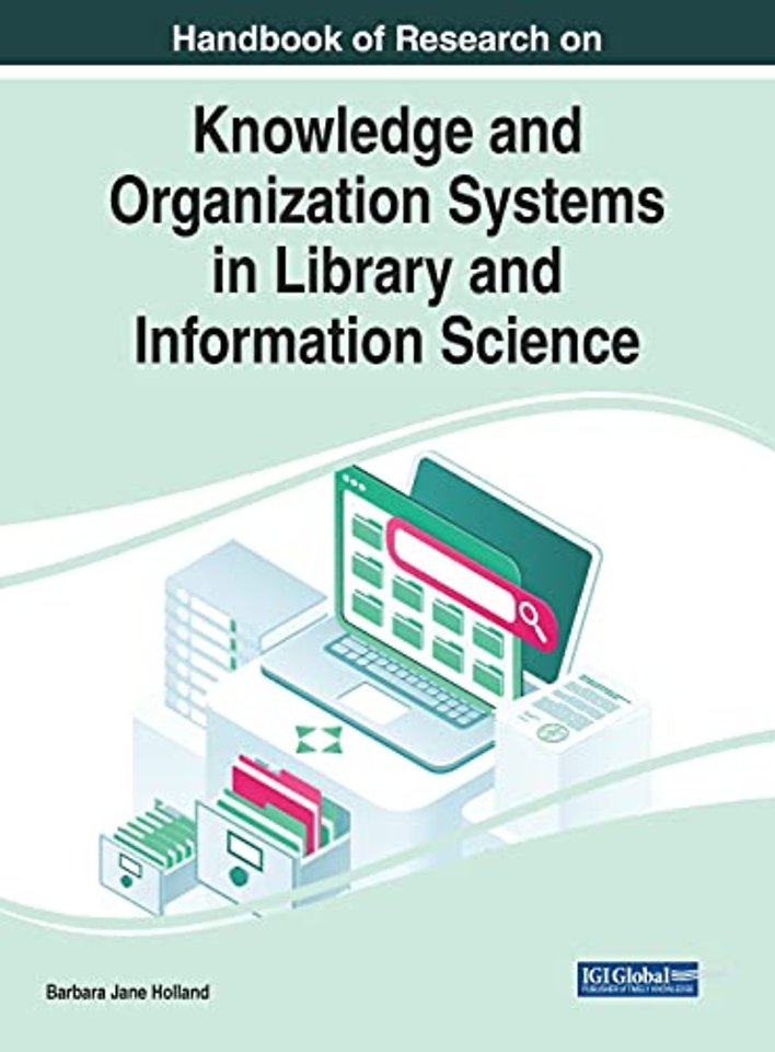 Handbook of Research on Knowledge and Organization Systems in Library and Information Science