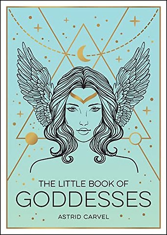 The Little Book of Goddesses