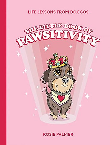 The Little Book of Pawsitivity