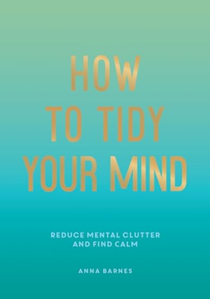 How to Tidy Your Mind