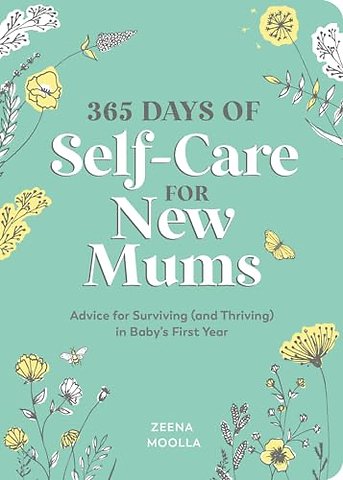 365 Days of Self-Care for New Mums