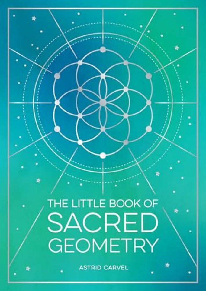 The Little Book of Sacred Geometry