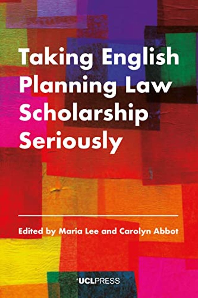 Taking English Planning Law Scholarship Seriously