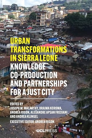 Urban Transformations in Sierra Leone