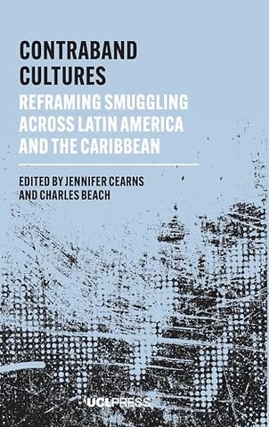 Contraband Cultures