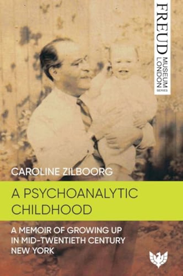 A Psychoanalytic Childhood