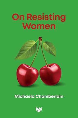 On Resisting Women