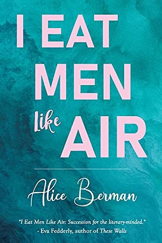 I Eat Men Like Air