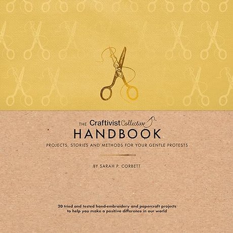 The Craftivist Collective Handbook